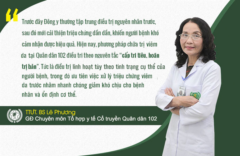 Bác sĩ Lê Phương chia sẻ về nguyên tắc chữa bệnh viêm da tại Quân dân 102