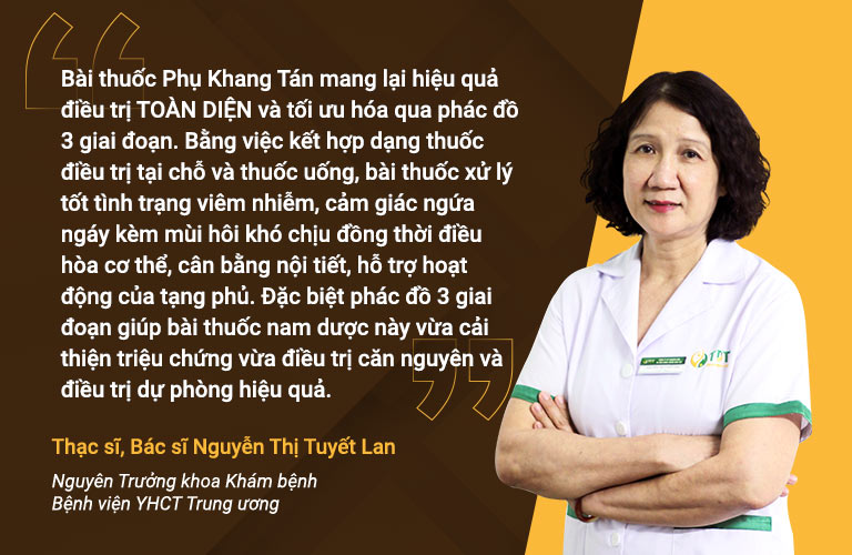 Bác sĩ Tuyết Lan đánh giá cao khả năng điều trị toàn diện của Phụ Khang Tán